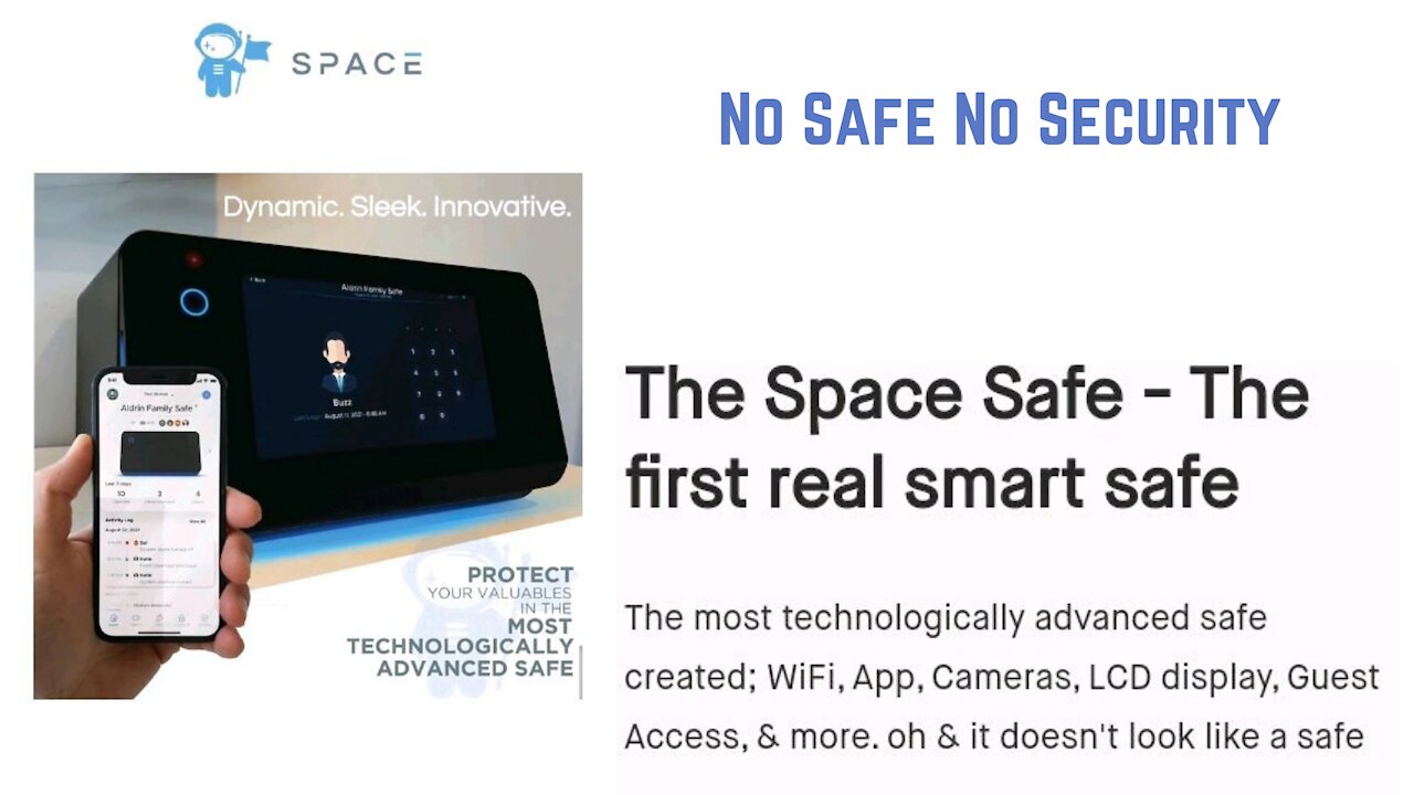 No Safe No Security! The Space Safe - The first real smart safe