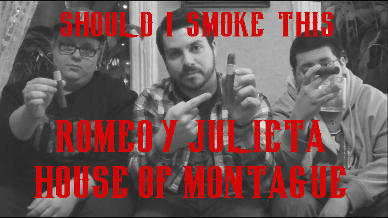 60 SECOND CIGAR REVIEW - Romeo y Julieta House of Montague