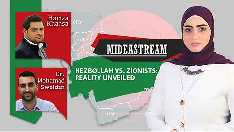 Mideastream: Hezbollah vs. Zionists: Reality unveiled