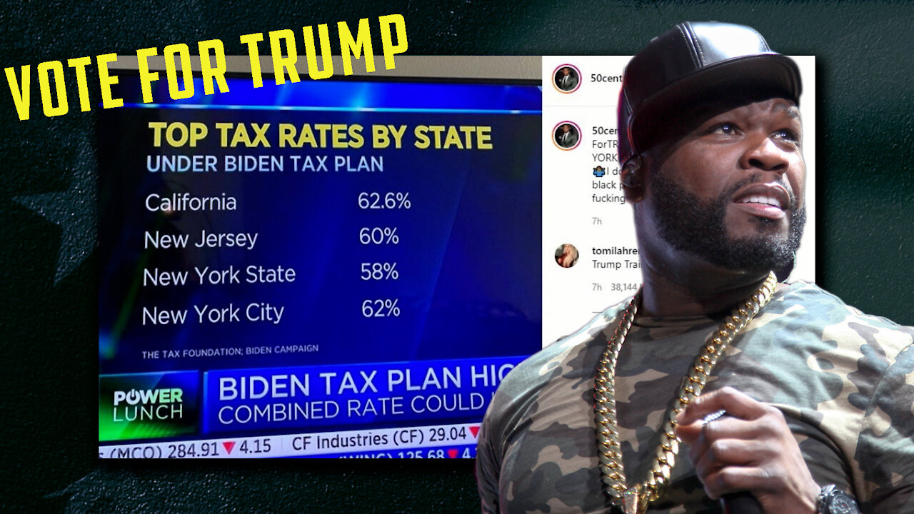 Welcome to Reality: Rapper 50 Cent Flips Script - Is Voting For Trump After Seeing Biden Tax Plan