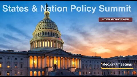 Join ALEC for the 2022 States and Nation Policy Summit