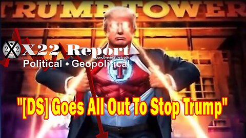 X22 Report Huge Intel: Trump Has Pushed The [Ds] To The Breaking Point, The Timing Is Everything