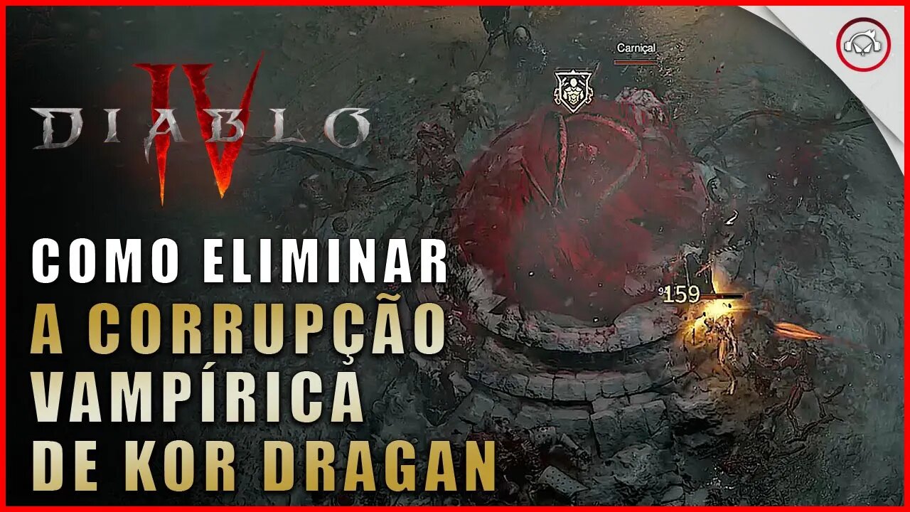 Diablo 4, Como eliminar a corrupção vampíritica de Kor Dragan | Super-Dica
