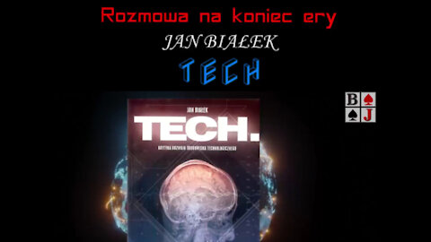 Rozmowa z autorem książki "TECH" Jan Białek.