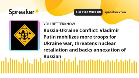 Russia-Ukraine Conflict: Vladimir Putin mobilizes more troops for Ukraine war, threatens nuclear ret