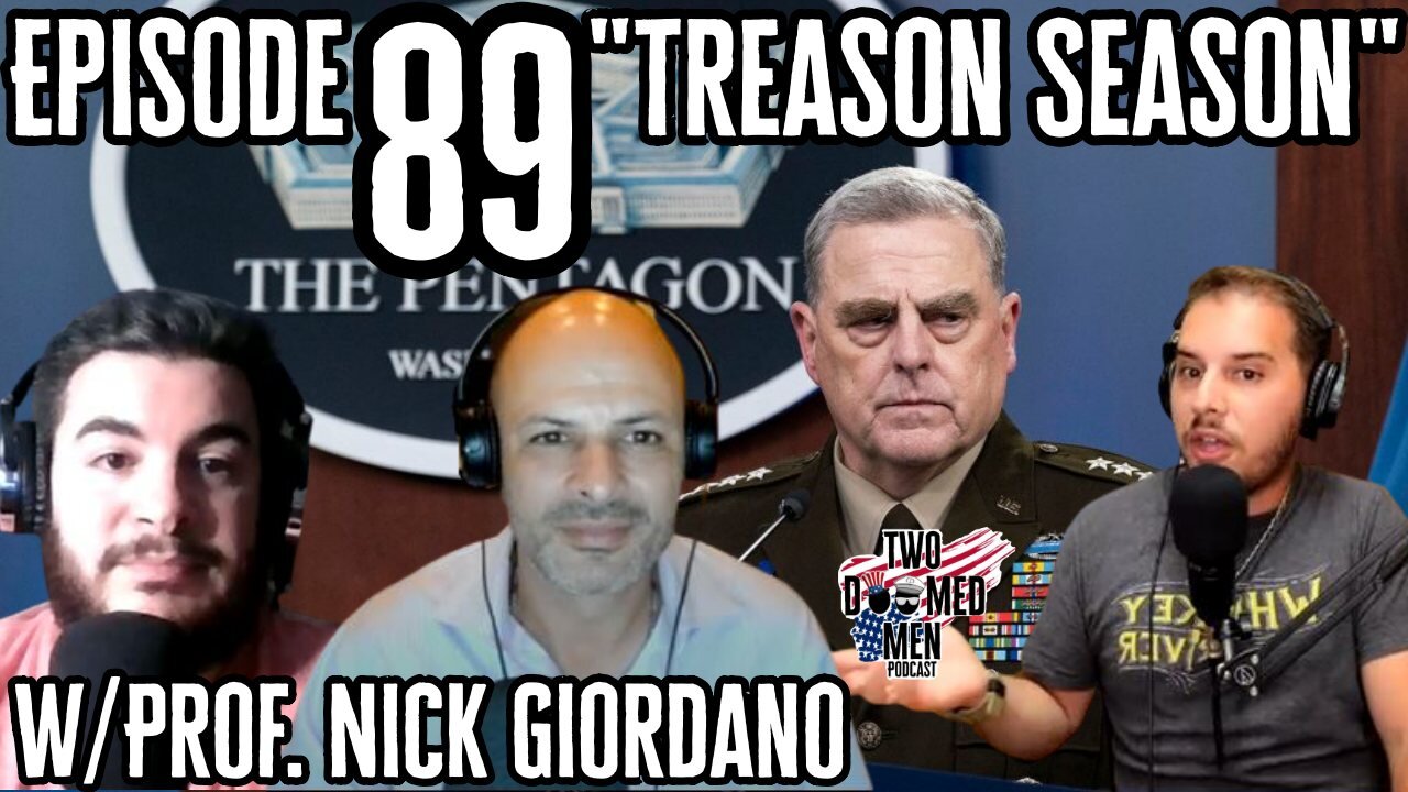 Episode 89 "Treason Season" W/Prof. Nick Giordano