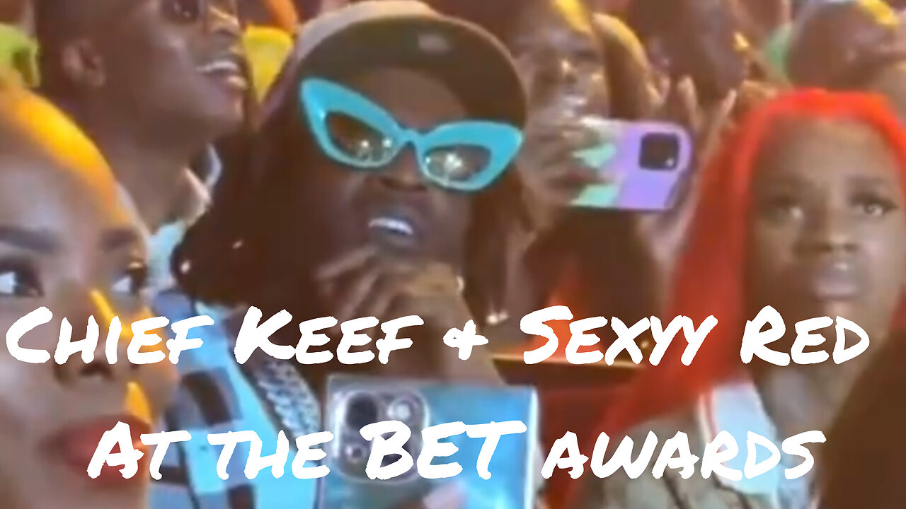 Chief Keef & Sexyy Red together at the BET Awards