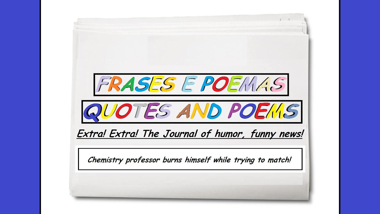 Funny news: Chemistry professor burns himself while trying to match! [Quotes and Poems]