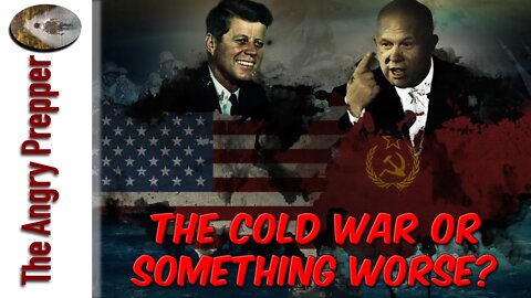 The Cold War or Something Worse?