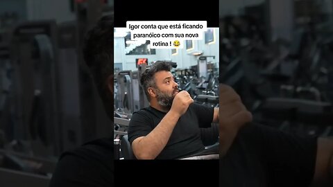 Igor conta que está ficando paranóico com sua nova rotina ! #shorts