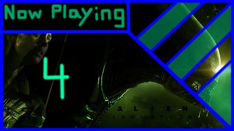 Alien Isolation Part 4