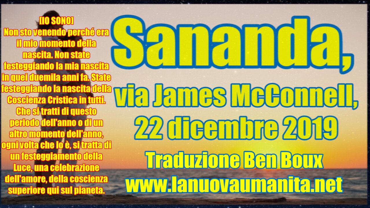 Sananda, via James McConnell, 22 dicembre 2019