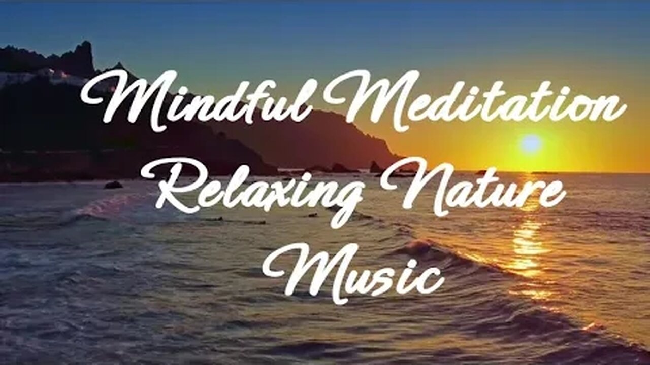 Mindful Meditation- Healing Music-1HR