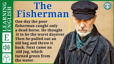 learn english through story level 2 🍁 The Fisherman | WooEnglish