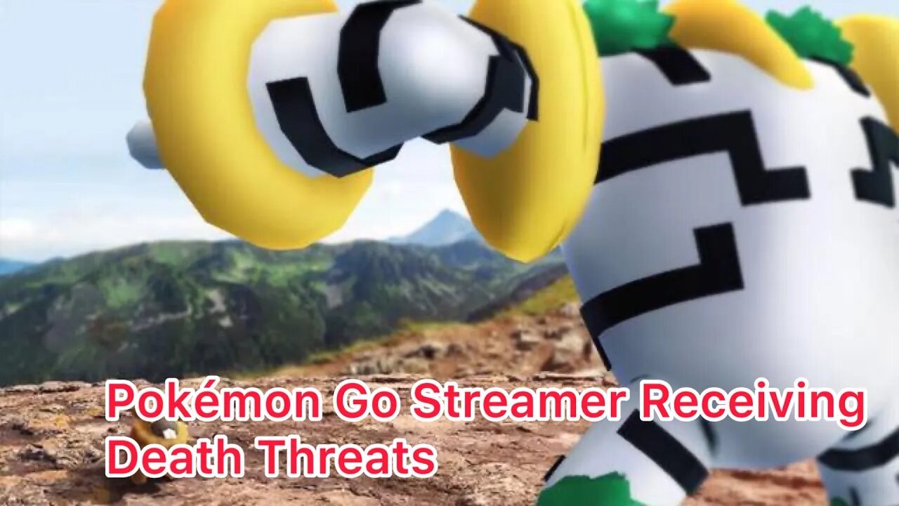 Pokémon GO Streamer Is Receiving Death Threats