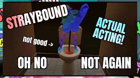 Straybound VRChat - Toilet Trouble