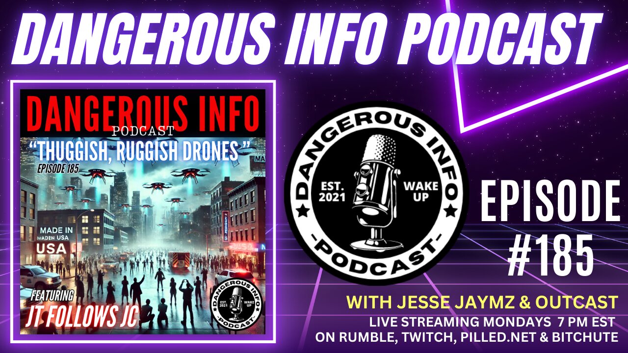 185 "Thuggish, Ruggish Drones" ft. JT Follows JC, J6 exposed, Pope's portals, timeline changes