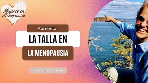 Aumentar la talla en la menopausia