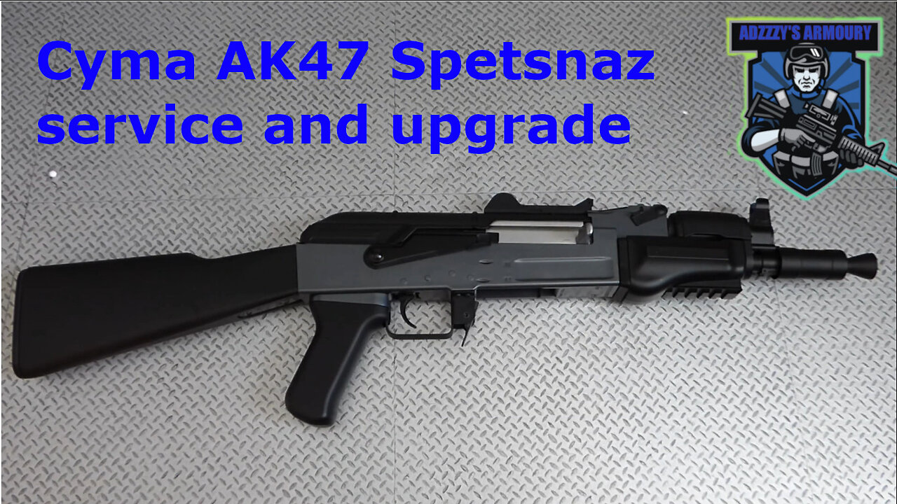 Cyma AK47 Service and upgrade