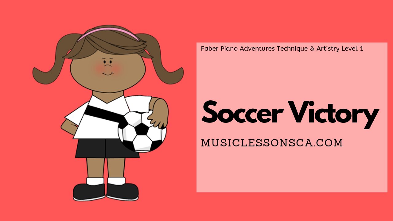 Piano Adventures Technique & Artistry Level 1 - Soccer Victory