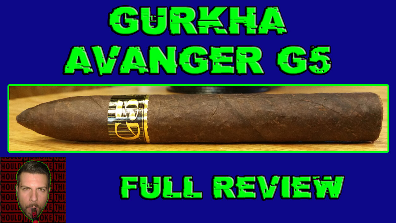 Gurkha Avenger G5 (Full Review) - Should I Smoke This
