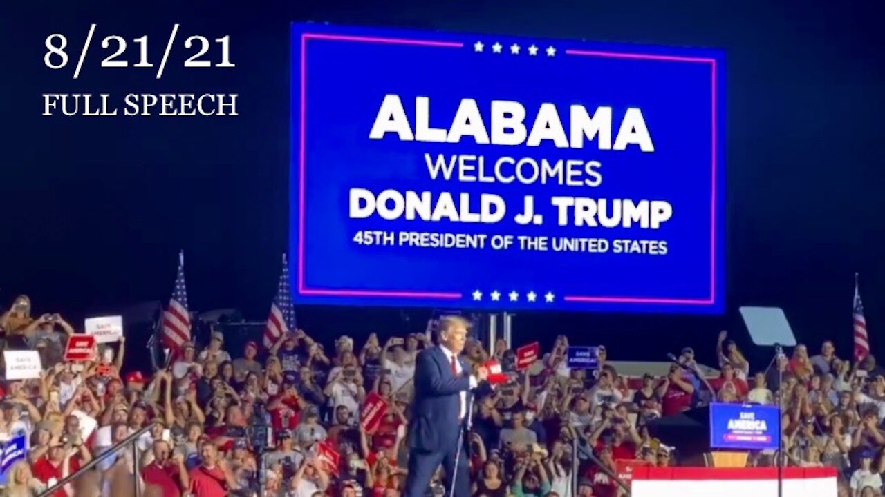 The Best is Yet to Come 🇺🇸 8/21/21 Trump Rally (Cullman, Alabama)