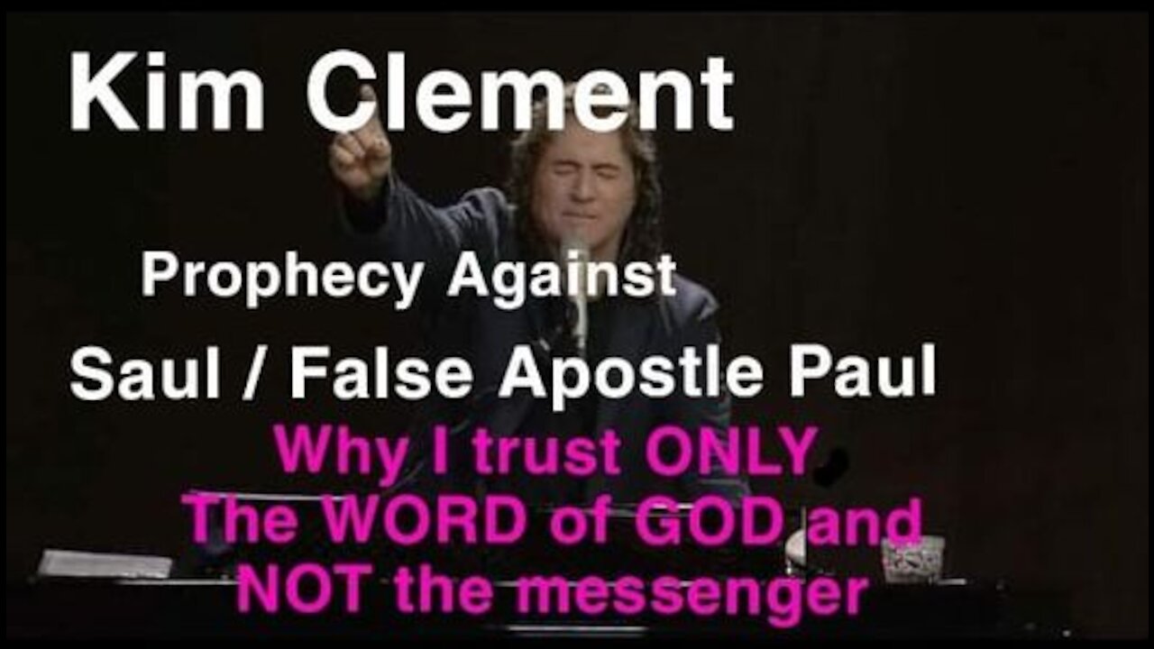 Kim Clement Prophecy AGAINST Saul / False Apostle Paul / Sheol