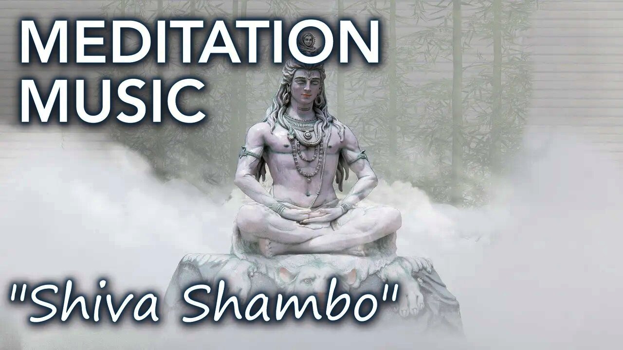 Shiva Shambo chanting music for meditation or yoga practice (1 hour 45 min)