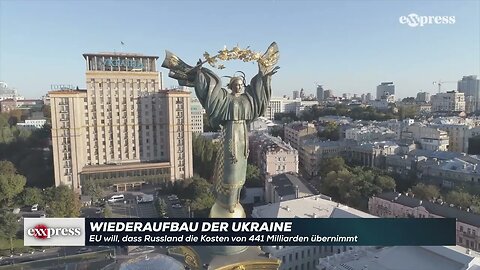 Wiederaufbau der Ukraine kostet 441 Milliarden: EU will, dass Russland zahlt
