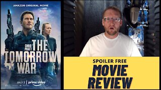 The Tomorrow War Review - Starring Chris Pratt - An Amazon Prime EXCLUSIVE!!