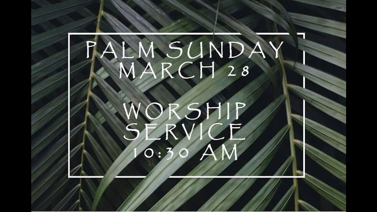 Groveport UMC Palm Sunday Service