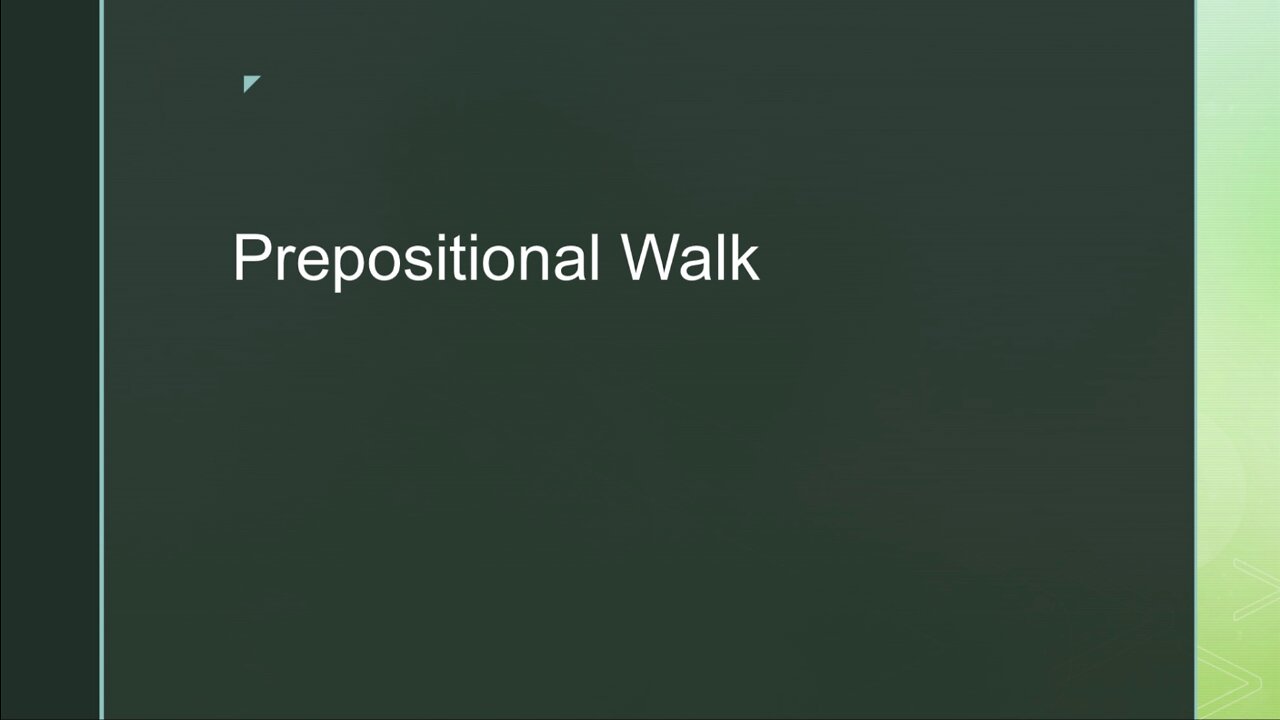 Prepositional Walk