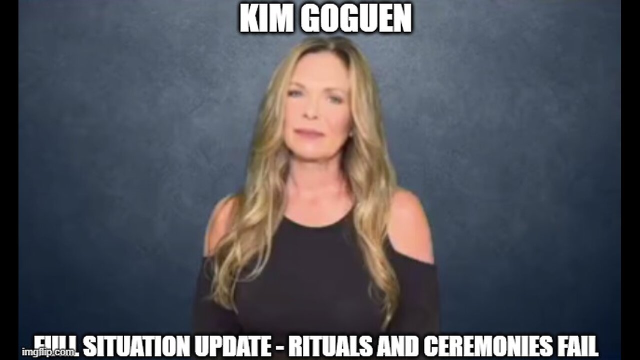 Kim Goguen: Full Situation Update 11/2/24 - Rituals and Ceremonies Fail