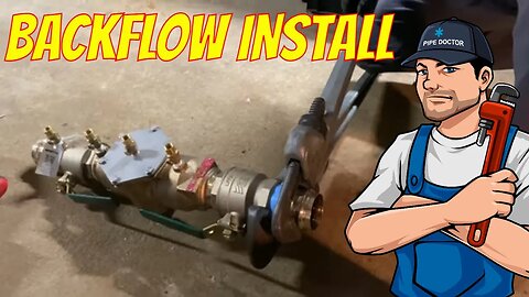 Overnight After Hours Plumbing Installation Watts 007 Backflow Device RPZ