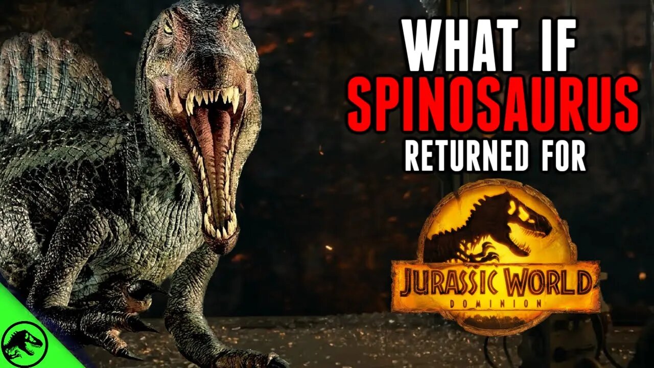 What If The Spinosaurus Was In Jurassic World Dominion?