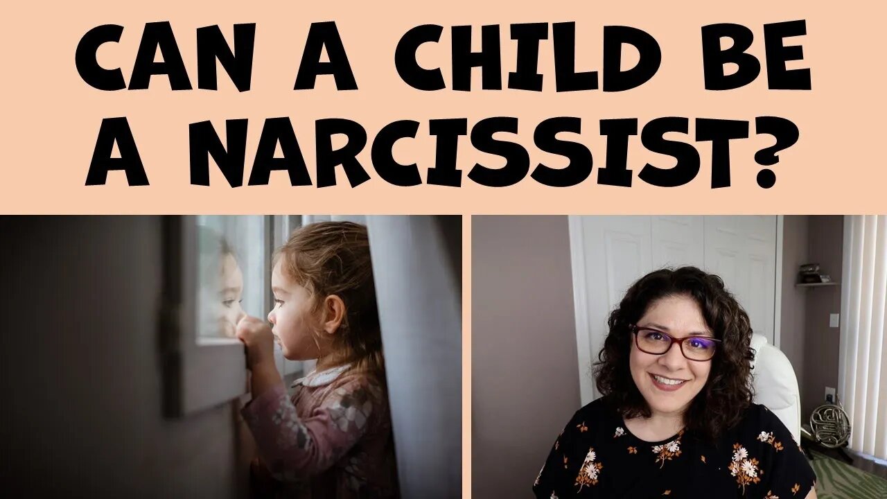 Can a Child Be a Narcissist?