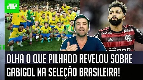 "É REAL! Teve um JOGADOR da SELEÇÃO que ME FALOU que o Gabigol..." OLHA o que Pilhado REVELOU!