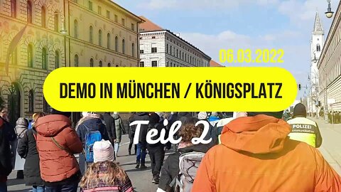 Demo München / Königsplatz am 06.03.22 - Teil 2