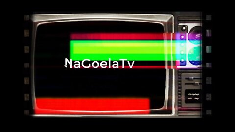 NaGoelaTv