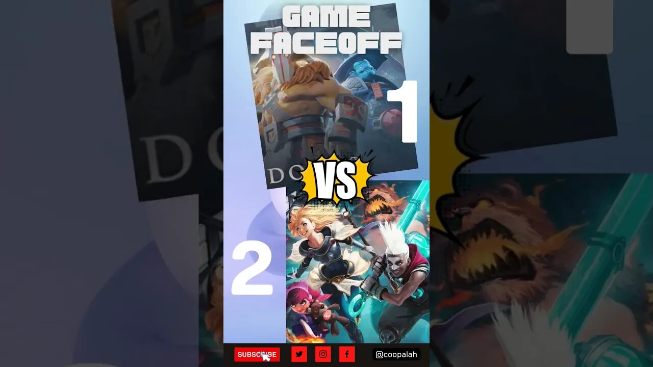 Game Faceoff 🤠 Part 2 🔥🔥🔥👑 Dota 2 vs League of Legends 🤔