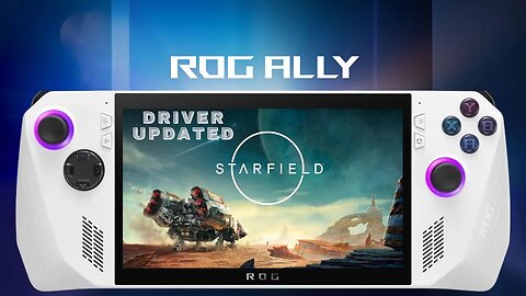 Starfield (Driver Updated) | ROG Ally | Turbo Mode - 1080p / 720p