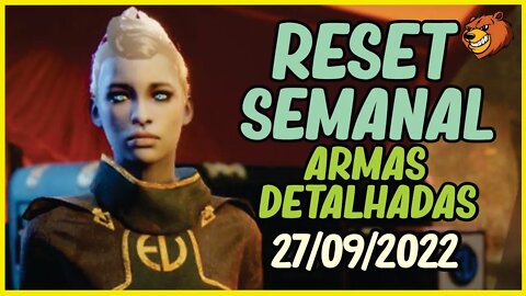 DESTINY 2 │ RESET SEMANAL CONFIRA ARMAS DETALHADAS 27/09/2022