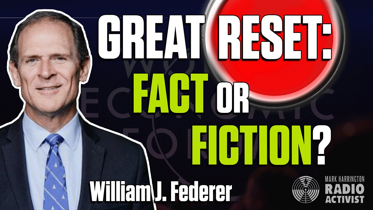 Becoming a Threat to the Great Reset – Bill Federer