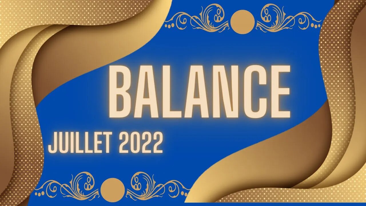 #BALANCE - JUILLET 2022 - ** ON FONCE **