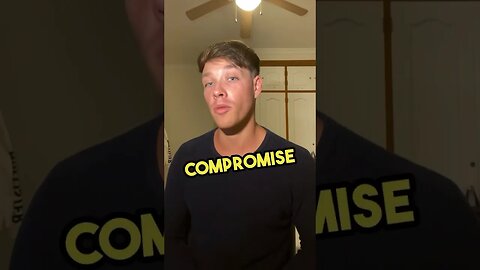 Why Compromise Will Make Your Dating Life WORSE!