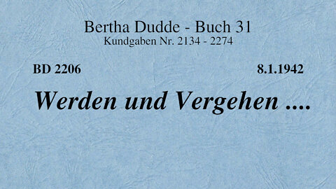 BD 2206 - WERDEN UND VERGEHEN ....