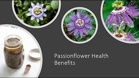 Passionflower Benefits