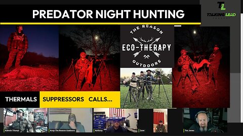 Night Hunting - Thermals, Suppressor & Predator Calls