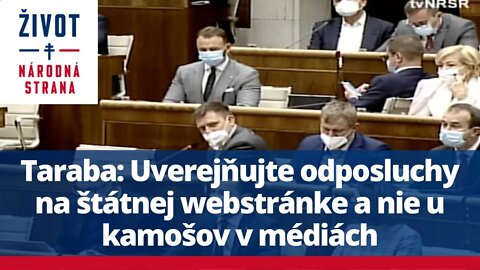 Taraba: Uverejňujte odposluchy na štátnej webstránke a nie u kamošov v médiách