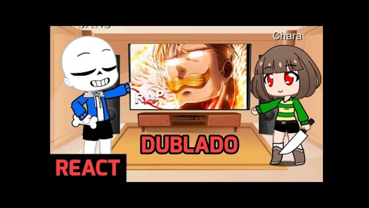 Sans e Chara React ao Rap do Escanor #gacha life #gacha